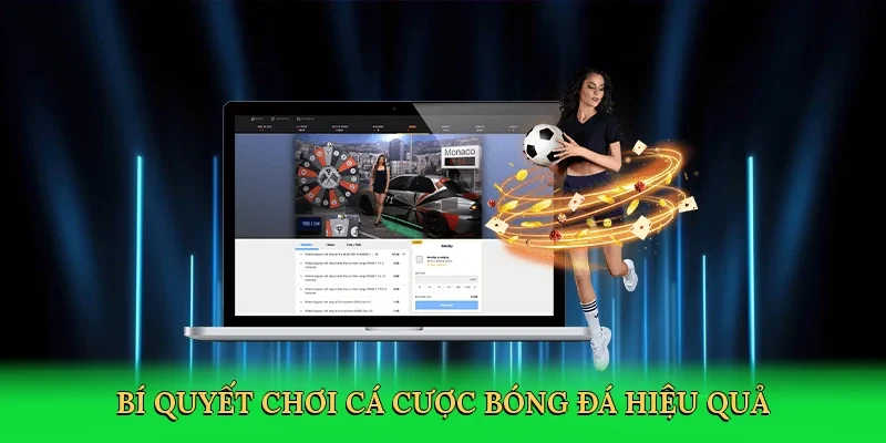 Bí quyết chơi cá cược bóng đá hiệu quả