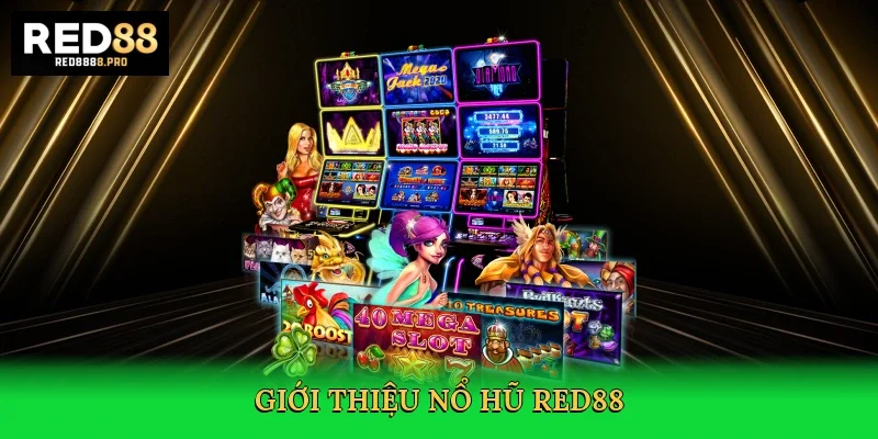 gioi-thieu-no-hu-red88-2