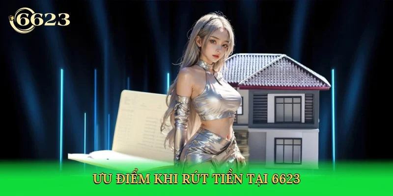 uu-diem-khi-rut-tien-tai-6623-4